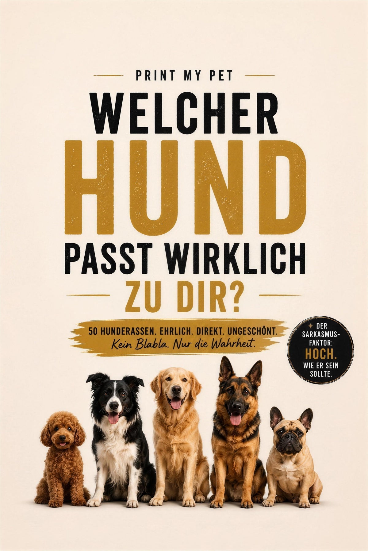 Buchcover: Welcher Hund passt wirklich zu dir?